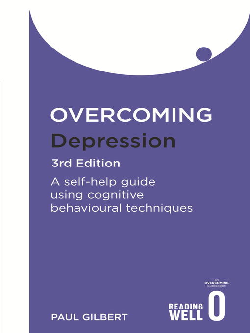 Title details for Overcoming Depression by Paul Gilbert - Wait list